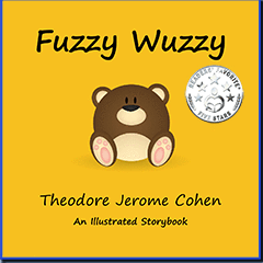 Fuzzy Wuzzy, by Theodore Jerome Cohen