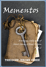 Mementos Book 2, by Theodore Jerome Cohen